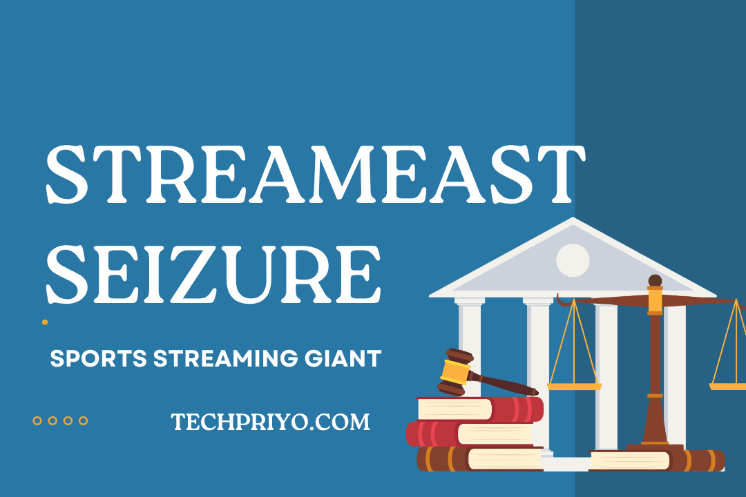 Streameast Seizure - Sports Streaming Giant